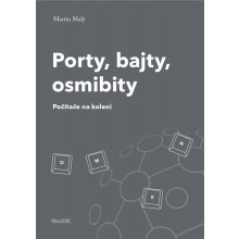 Porty, bajty, osmibity - Počítače na koleni