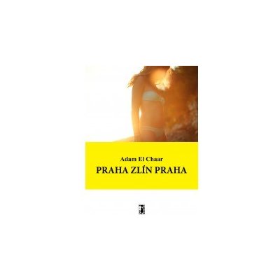 Praha Zlín Praha - pdf – Hledejceny.cz