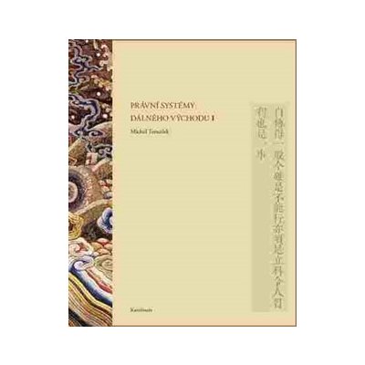 Právní systémy Dálného východu I - Michal Tomášek – Zbozi.Blesk.cz