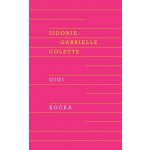 Gigi, Kočka - Sidonie-Gabrielle Colette – Sleviste.cz