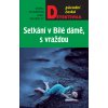 Kniha Setkání v Bílé dámě, s vraždou - Zdena Salivarová, Josef Škvorecký