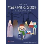 Tomík opět na cestách - Tomáš Vejmola, Tereza Konupčíková – Zboží Dáma