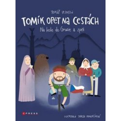 Tomík opět na cestách - Tomáš Vejmola, Tereza Konupčíková