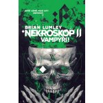 Nekroskop 2 - Vampýři - Brian Lumley – Hledejceny.cz