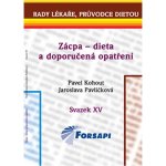 Kohout Pavel, Pavlíčková Jaroslava - Zácpa - dieta a doporučená opatření -- Svazek XV. – Hledejceny.cz