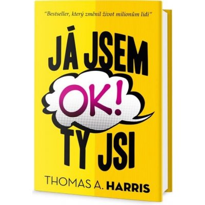 Já jsem OK, ty jsi OK - Thomas A. Harris – Zboží Mobilmania