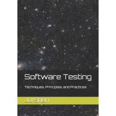 Software Testing: Techniques, Principles, and Practices – Sleviste.cz