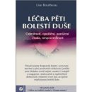 Léčba pěti bolestí duše