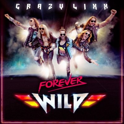 Crazy Lixx : Forever Wild CD