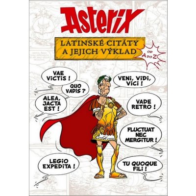 Asterix Latinské citáty a jejich výklad – Sleviste.cz