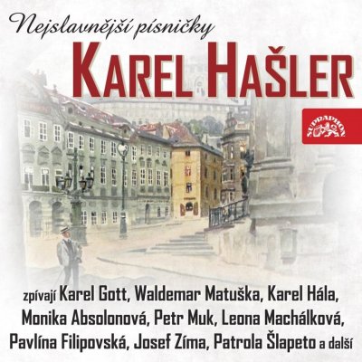Různí interpreti Karel Hašler - Nejslavnější písničky – Zboží Mobilmania