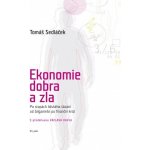 Ekonomie dobra a zla - rozšířené oxfordské vydání – Hledejceny.cz