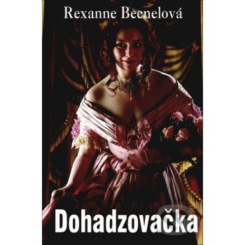 Dohadzovačka Rexanne Becnelová