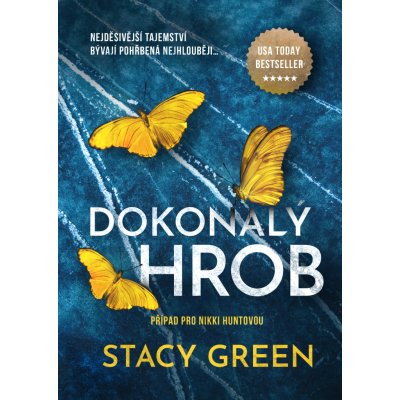 Dokonalý hrob - Stacy Green – Hledejceny.cz