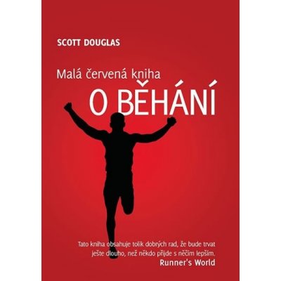 Malá červená kniha o běhání - Scott Douglas