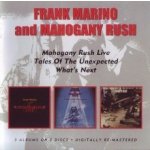 Marino Frank & Mahogany - Mahagony Rush Live Tales of the Unexpected What's Next CD – Hledejceny.cz