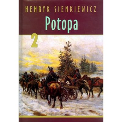 Potopa II. - Henryk Sienkiewicz – Hledejceny.cz