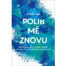 Polib mě znovu