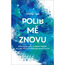 Polib mě znovu