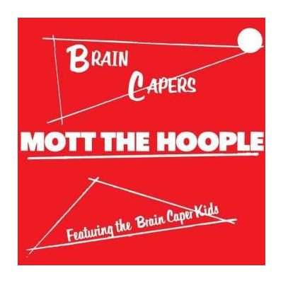 Mott The Hoople - Brain Capers LP – Zbozi.Blesk.cz