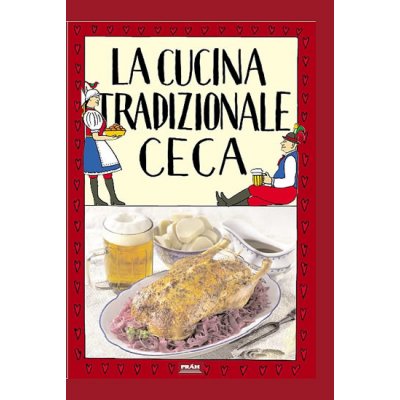 Práh La cucina tradizionale ceca / Tradiční česká kuchyně (italsky), Viktor Faktor – Zboží Mobilmania