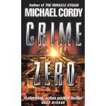 Crime Zero Michael Cordy – Hledejceny.cz