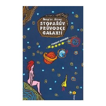 Adams Douglas - Stopařův průvodce Galaxií 5. - Převážně neškodná