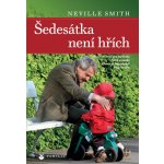Šedesátka není hřích - Neville Smith – Hledejceny.cz
