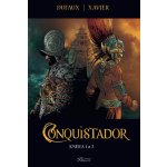 Conquistador 1 a 2 – Jean Dufaux, Philippe Xavier – Hledejceny.cz