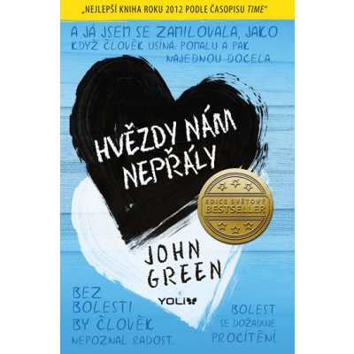 Hvězdy nám nepřály - John Green