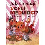 Jak se mají včelí medvídci - Petr Skoumal – Hledejceny.cz
