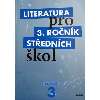 Literatura pro 3. ročník středních škol