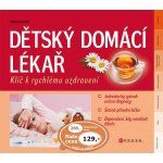 Dětský domácí lékař - Ursula Keicher – Hledejceny.cz