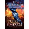 Kniha Potíže s mírem - Joe Abercrombie