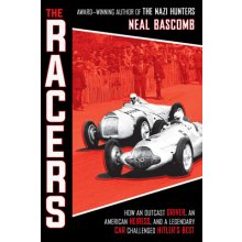 Racers: How an Outcast Driver, an American Heiress, and a Legendary Car Challenged Hitlers Best Scholastic Focus