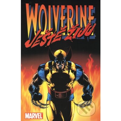 Wolverine: Ještě žiju Warren Ellis; Leinil Franc Yu) – Hledejceny.cz