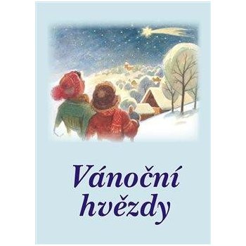 VÁNOČNÍ HVĚZDY /POVÍDKY/ - kolektiv autorů