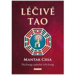 Léčivé Tao - Mantak Chia – Hledejceny.cz