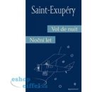 de Saint-Exupéry Antoine: Noční let / Vol de nuit Kniha