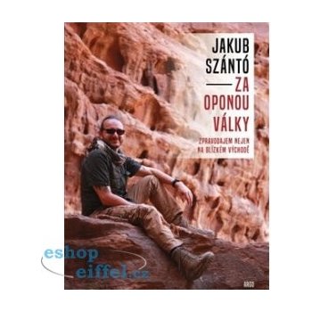 Za oponou války - Zpravodajem nejen na Blízkém východě - Jak... od 231 Kč -  Heureka.cz