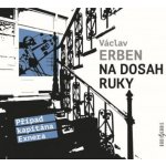 Na dosah ruky - Václav Erben – Zboží Mobilmania