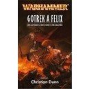 Gotrek a Felix - Christian Dunn