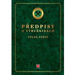 Předpisy o výbušninách – Hledejceny.cz