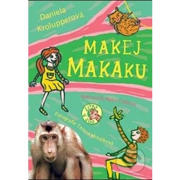 Makej makaku!