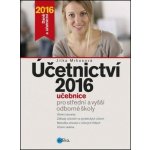 Účetnictví 2016, učebnice pro SŠ a VOŠ – Sleviste.cz