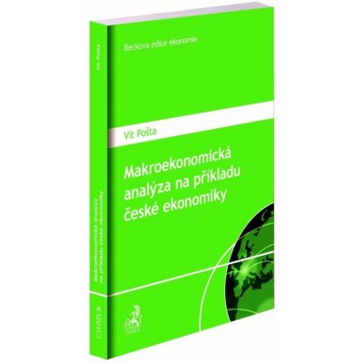 Makroekonomická analýza na příkladu české ekonomiky - Vít Pošta – Zbozi.Blesk.cz