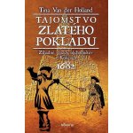 Tajomstvo zlatého pokladu - Tina Van der Holland – Hledejceny.cz