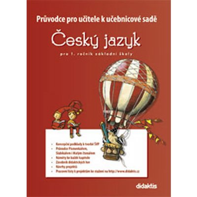 Český jazyk 1 ročník Průvodce pro učitele Didaktis