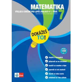 Dokážeš to! - Matematika 7 - Výklad a cvičení pro lepší znalosti v 7. třídě - kol.