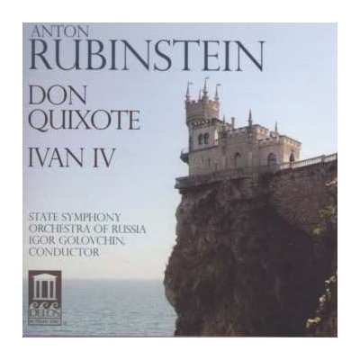 CD Anton Rubinstein: Don Quixote, Ivan IV